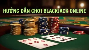 Thử Thách Trò Chơi Blackjack Tại Xoso333 Đánh Bại Nhà Cái Nhận Tiền Tỷ
